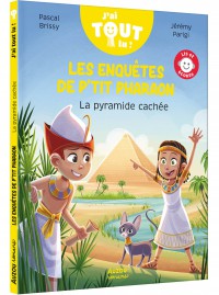 Les enquêtes de p’tit pharaon  - La pyramide cachée