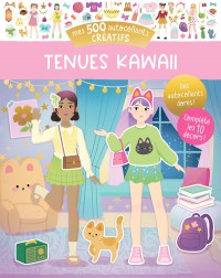 Mes 500 autocollants créatifs - Tenues kawaii Mes 500 autocollants créatifs - Tenues kawaii