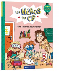 Les héros du cp - Niveau 3 - Une surprise pour maman