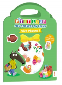 P'tit loup - Mes stickers en relief - Vive pâques