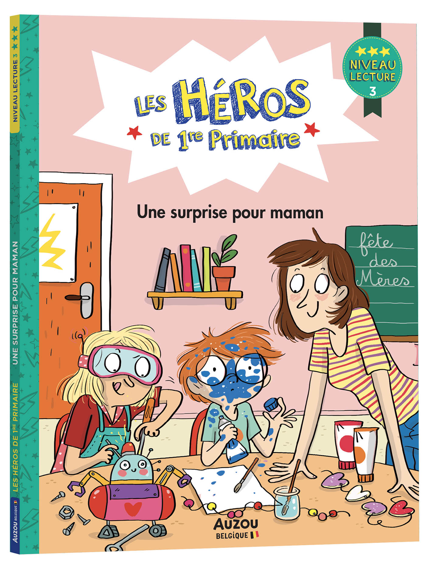 Les Héros De 1Re Primaire - Niveau 3 - Une Surprise Pour Maman Les Héros De 1Re Primaire - Niveau 3 - Une Surprise Pour Maman
