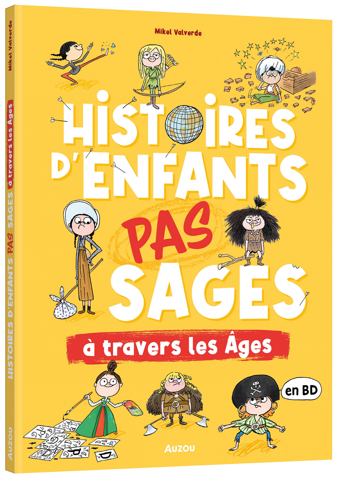 Histoires D'enfants Pas Sages À Travers Les Âges Histoires D'enfants Pas Sages À Travers Les Âges