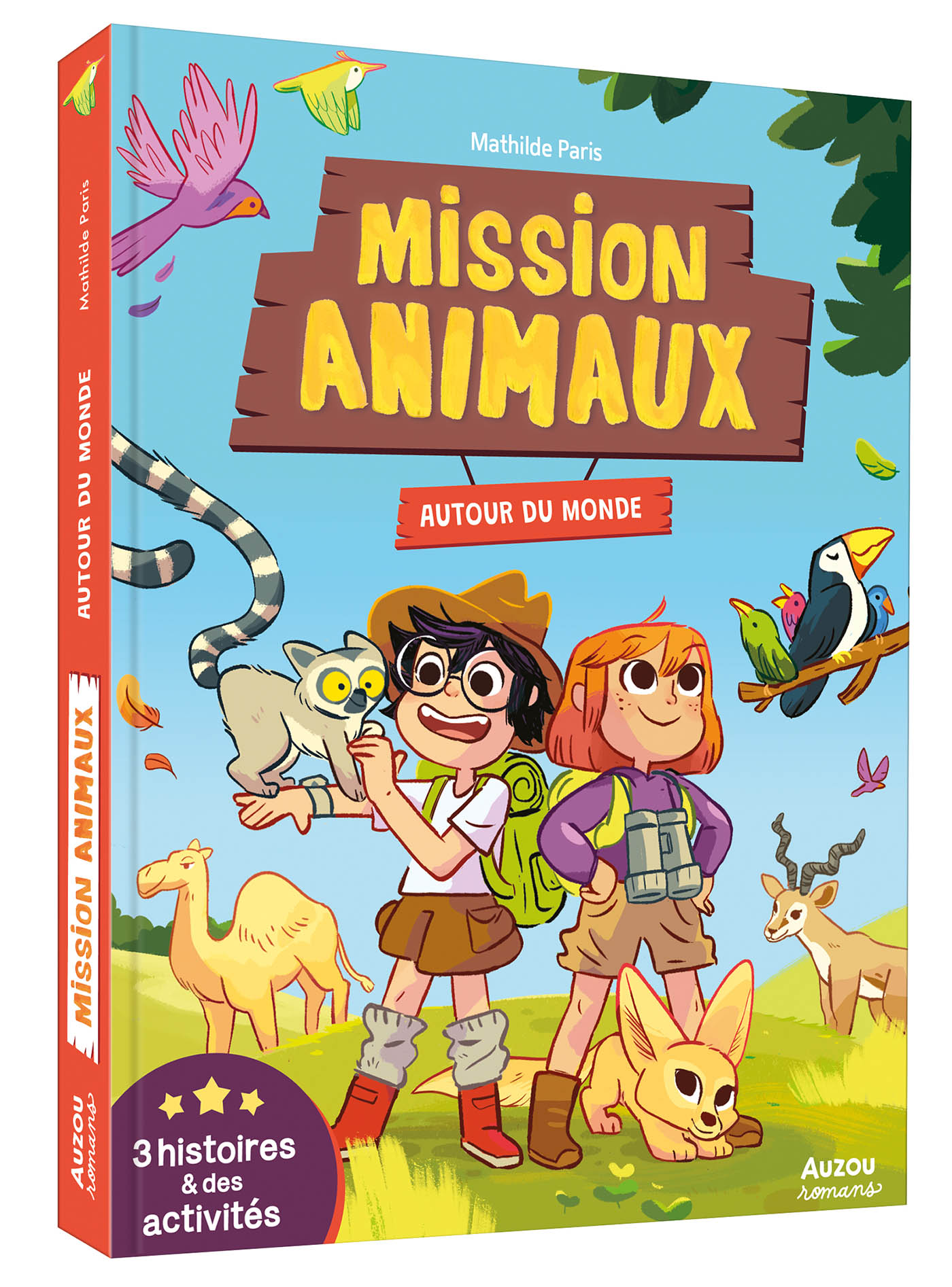 Mission Animaux - Autour Du Monde - 3 Histoires Et Des Activités Mission Animaux - Autour Du Monde - 3 Histoires Et Des Activités