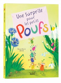 Une surprise pour les petits poufs