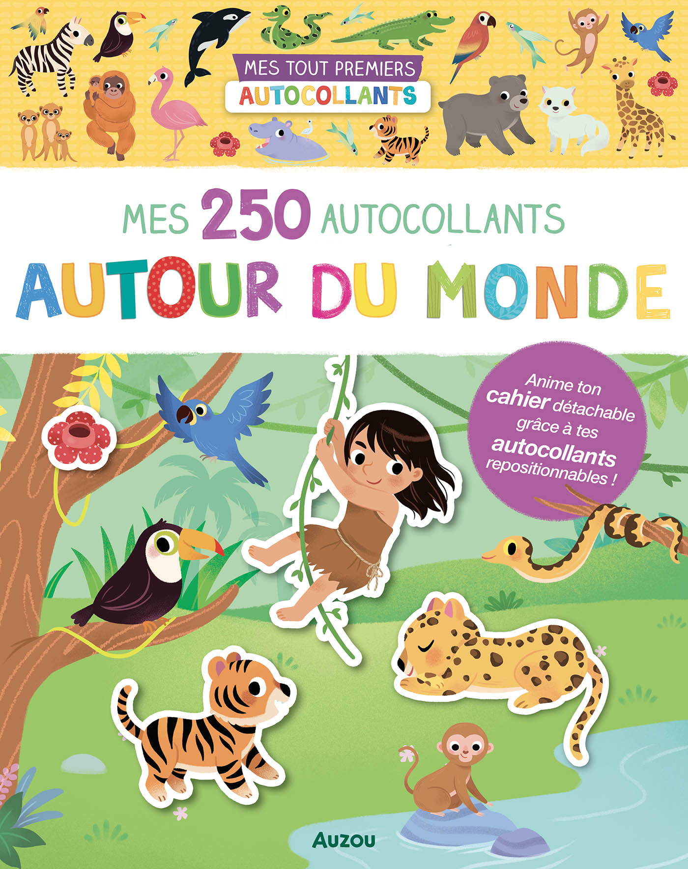 Mes Tout Premiers Autocollants - 250 Autocollants Autour Du Monde Mes Tout Premiers Autocollants - 250 Autocollants Autour Du Monde