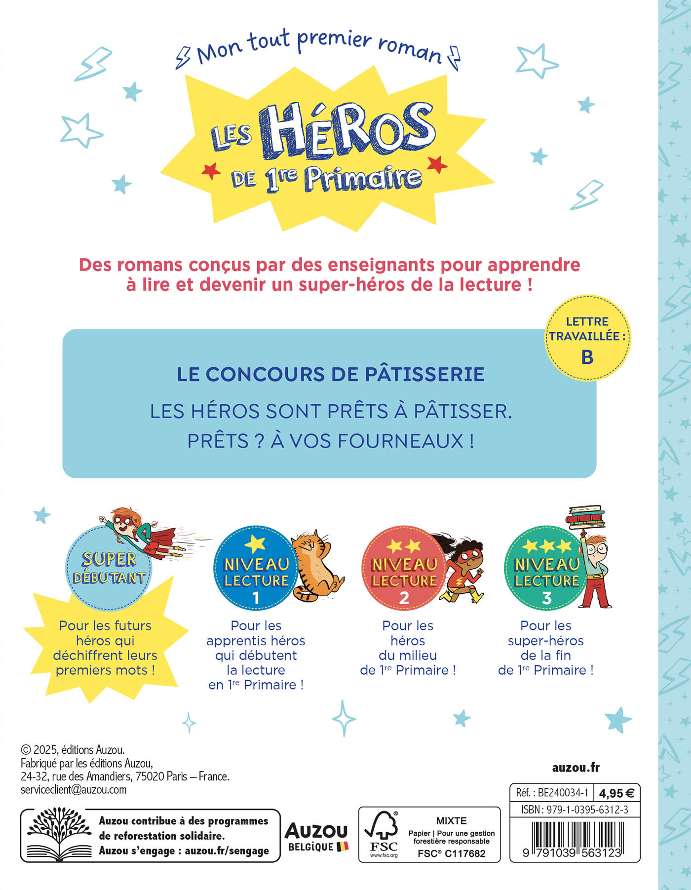 Les Héros De 1Re Primaire - Super Débutant - Le Concours De Pâtisserie