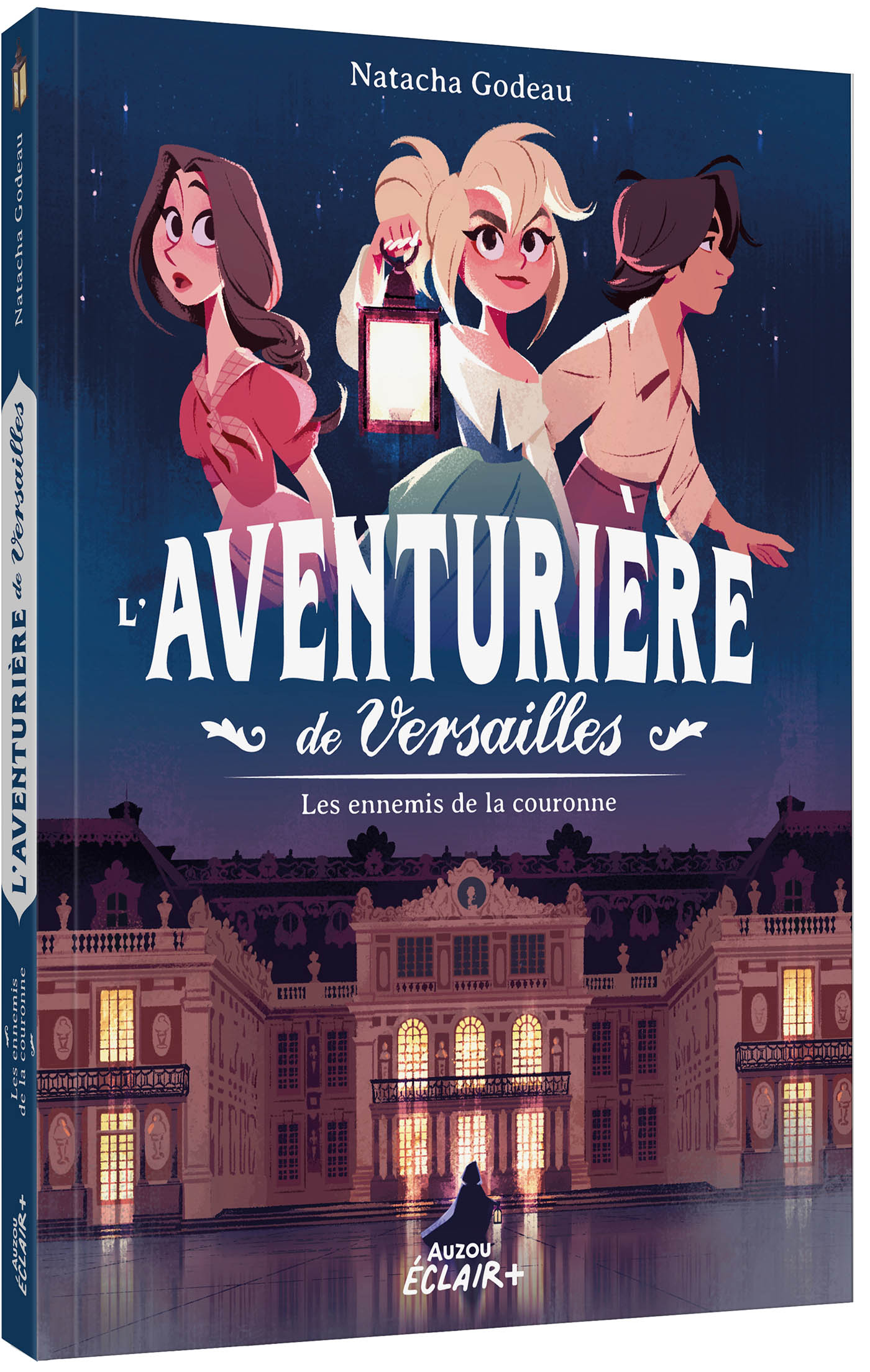 L’aventurière De Versailles - Les Ennemis De La Couronne