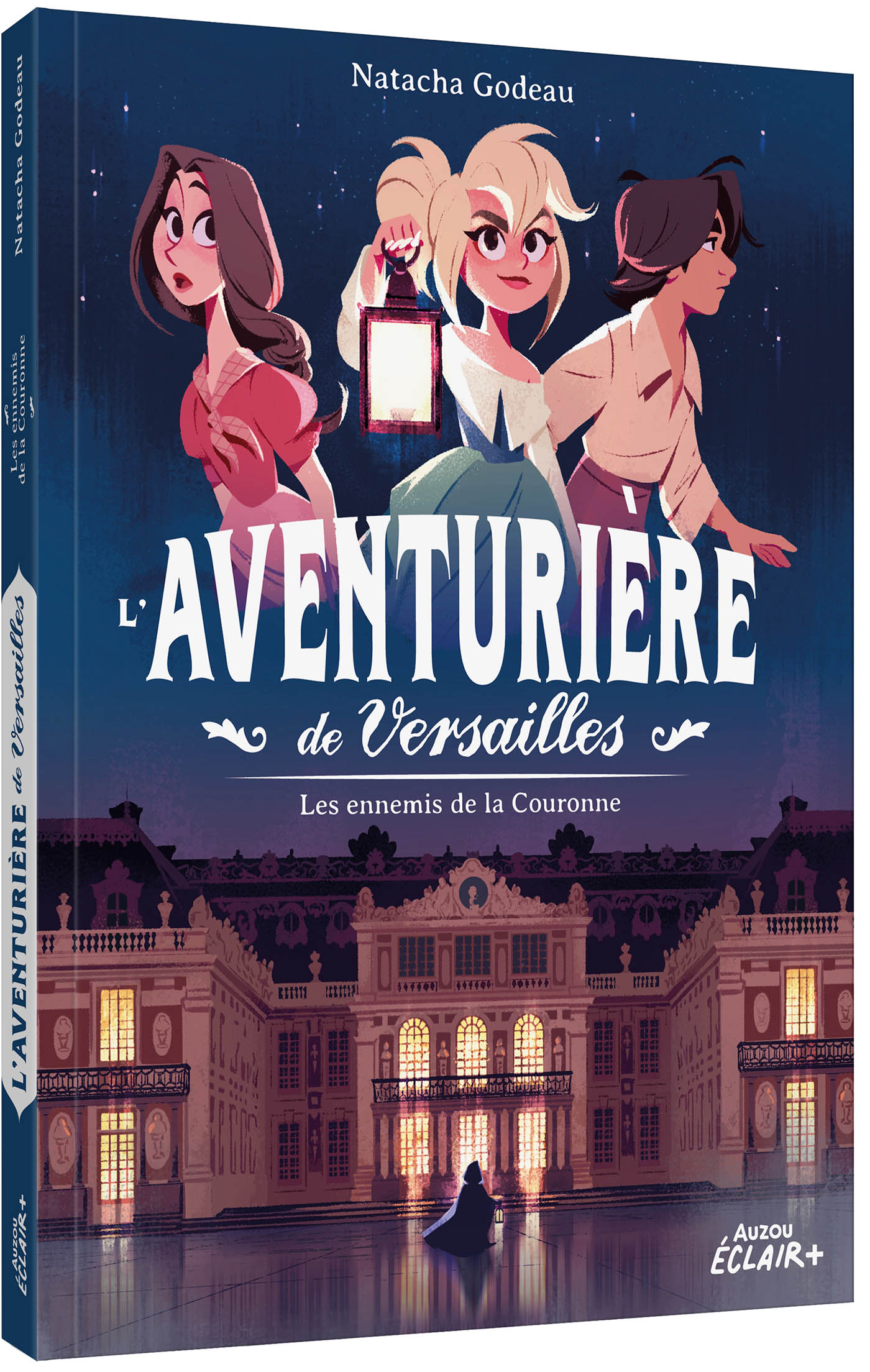 L’aventurière De Versailles - Les Ennemis De La Couronne
