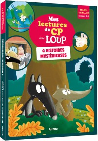 Mes lectures du cp avec loup - Quatre histoires mystérieuses avec loup