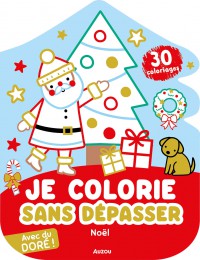 Je colorie sans dépasser - Noël Je colorie sans dépasser - Noël