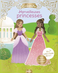 Mes 500 autocollants créatifs - Merveilleuses princesses
