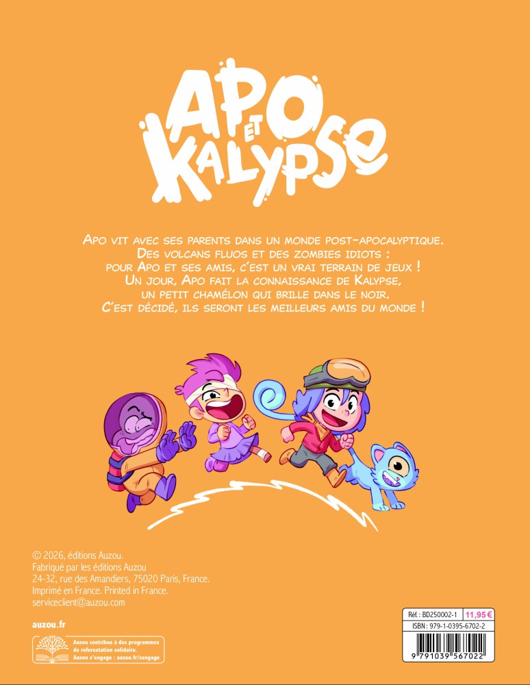 Apo & Kalypse - Tome 1 - Amis Pour La (Sur)Vie !
