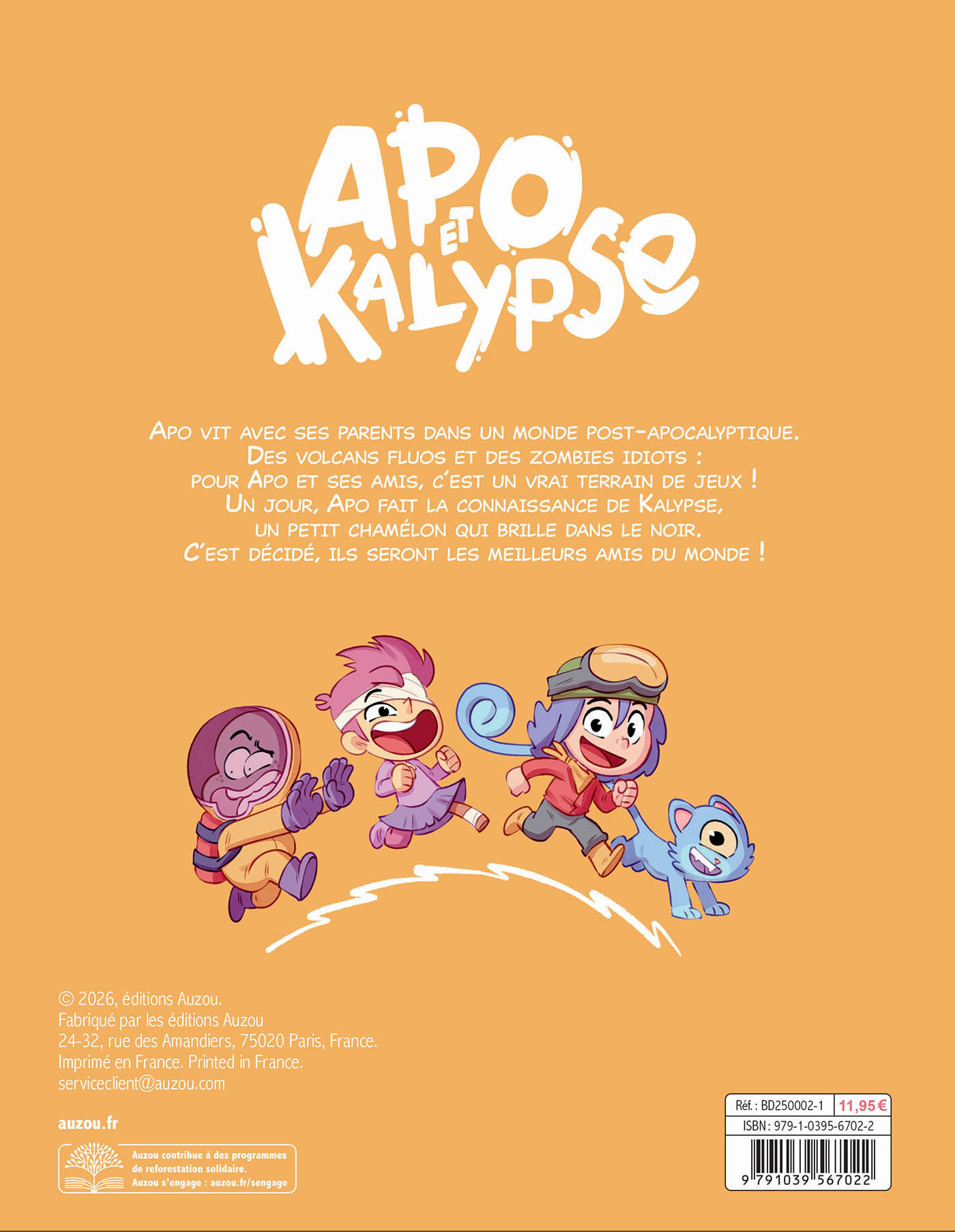 Apo & Kalypse - Tome 1 - Amis Pour La (Sur)Vie !