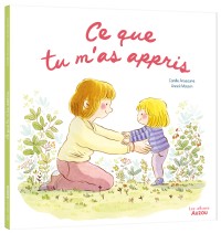 Ce que tu m'as appris - Ce que je t'ai appris