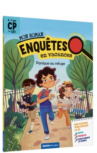 Mon roman enquêtes en vacances cp - Panique au refuge