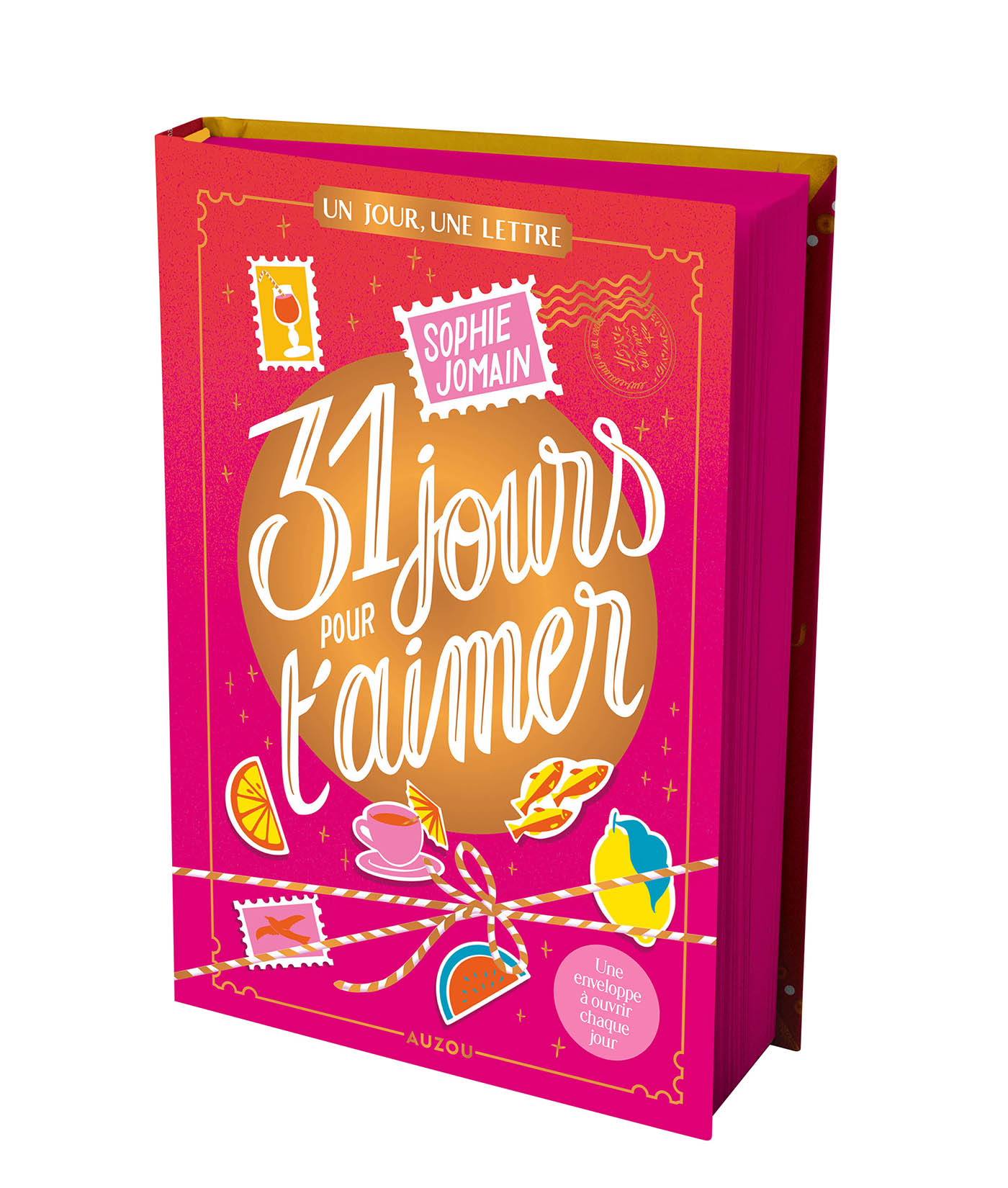 Un Jour, Une Lettre - 31 Jours Pour T'aimer - Édition Reliée Collector Un Jour, Une Lettre - 31 Jours Pour T'aimer - Édition Reliée Collector
