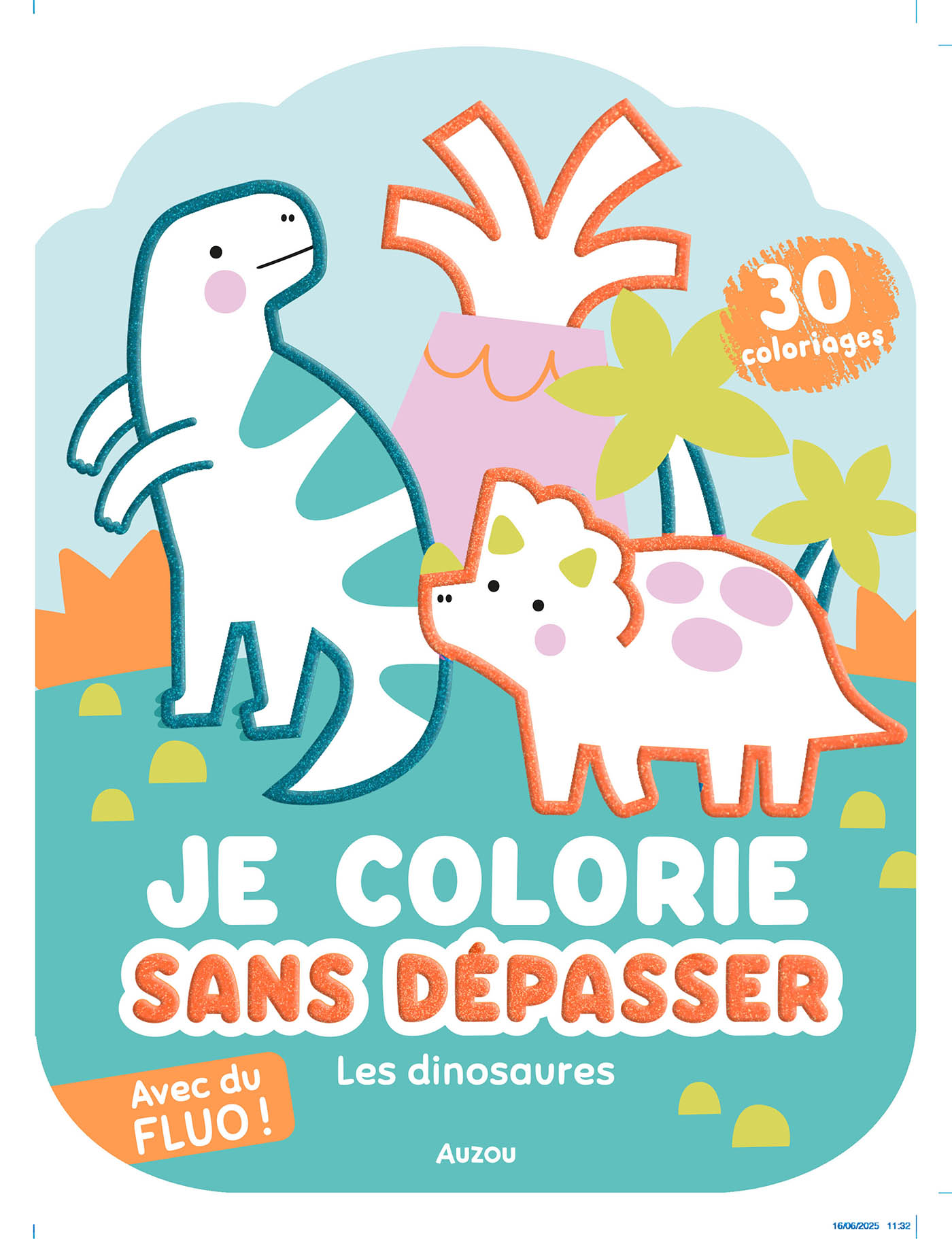 Je Colorie Sans Dépasser - Les Dinosaures Je Colorie Sans Dépasser - Les Dinosaures