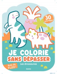 Je colorie sans dépasser - Les dinosaures