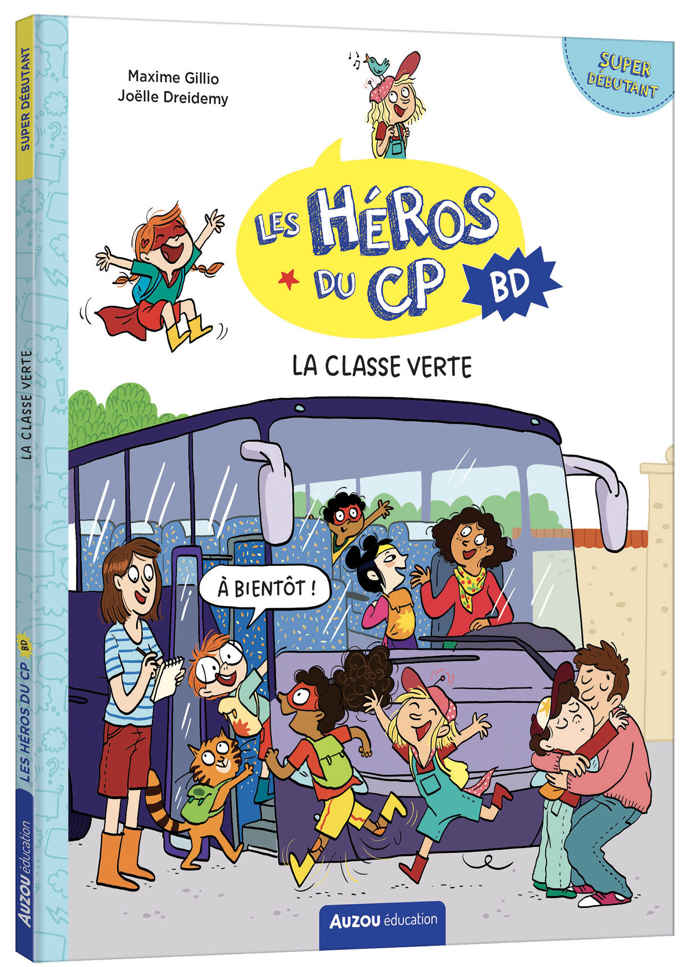 Les Héros Du Cp En Bd - Super Débutant - La Classe Verte Les Héros Du Cp En Bd - Super Débutant - La Classe Verte