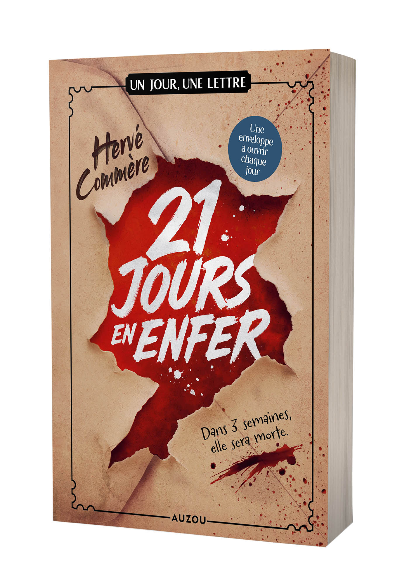 Un Jour, Une Lettre - 21 Jours En Enfer Un Jour, Une Lettre - 21 Jours En Enfer