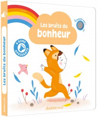 Mes premiers sonores - Les bruits du bonheur