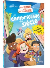 Mon roman de la semaine - Le cambriolage du siècle