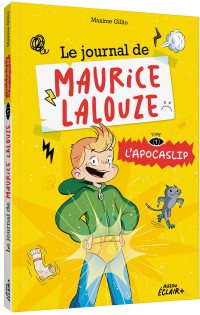 Le journal de maurice lalouze - L'apocaslip