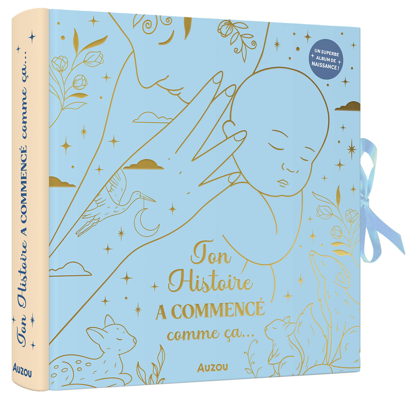 Ton Histoire A Commencé Comme Ça... - Album De Naissance Ton Histoire A Commencé Comme Ça... - Album De Naissance