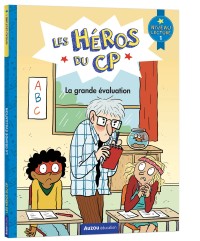 Les héros du cp - Niveau 1 - La grande évaluation