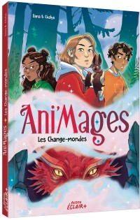 Ani'mages - Ani'mages - Les change-mondes