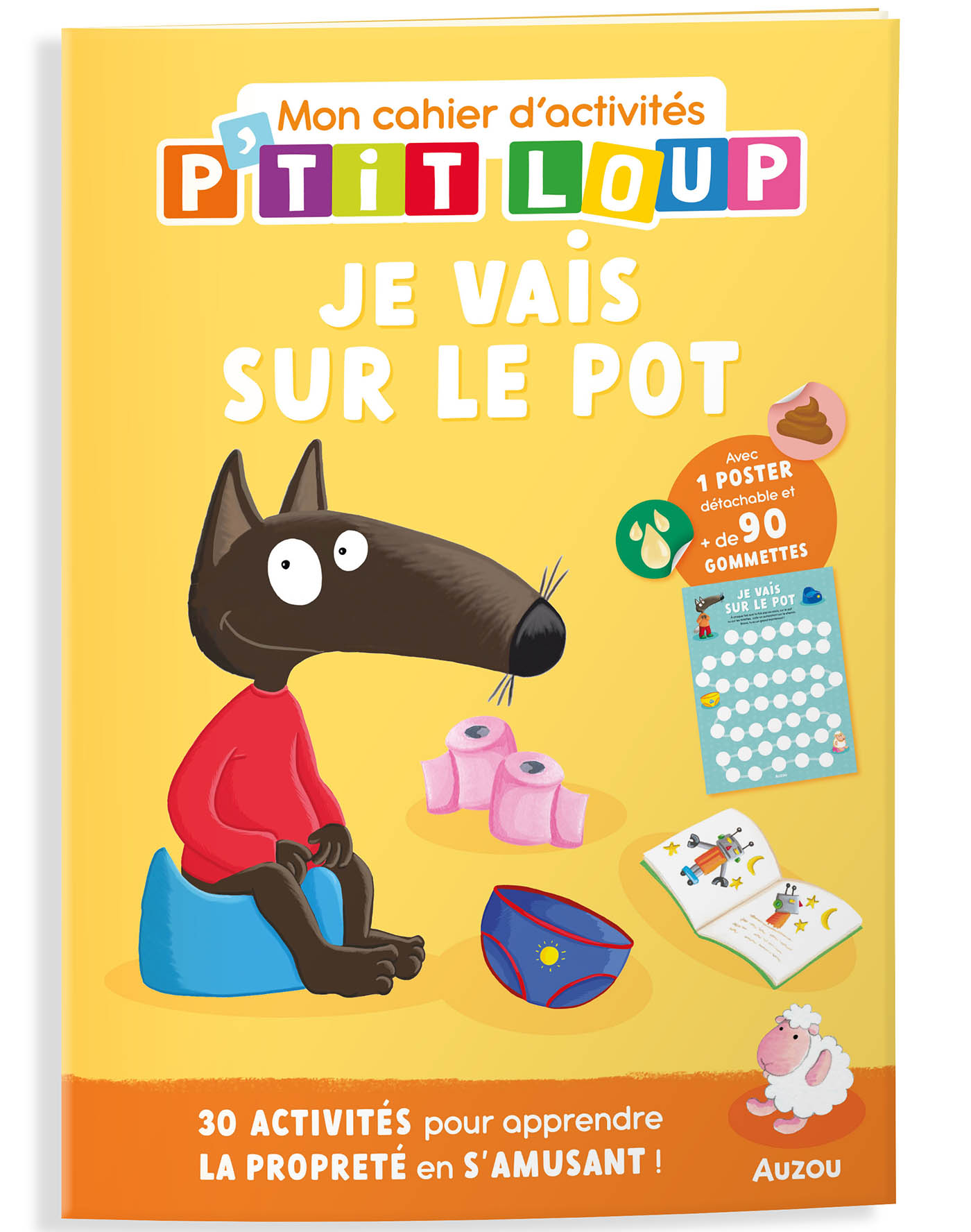 P'tit Loup - Mon Cahier D'activités - Je Vais Sur Le Pot P'tit Loup - Mon Cahier D'activités - Je Vais Sur Le Pot