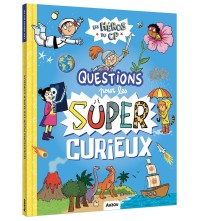 Les héros du cp - Questions pour les super-curieux