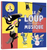 Le loup qui voulait faire de la musique