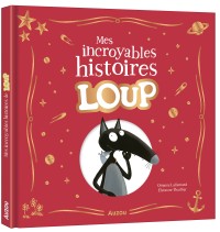Coffret - Mes Incroyables Histoires De Loup Coffret - Mes Incroyables Histoires De Loup