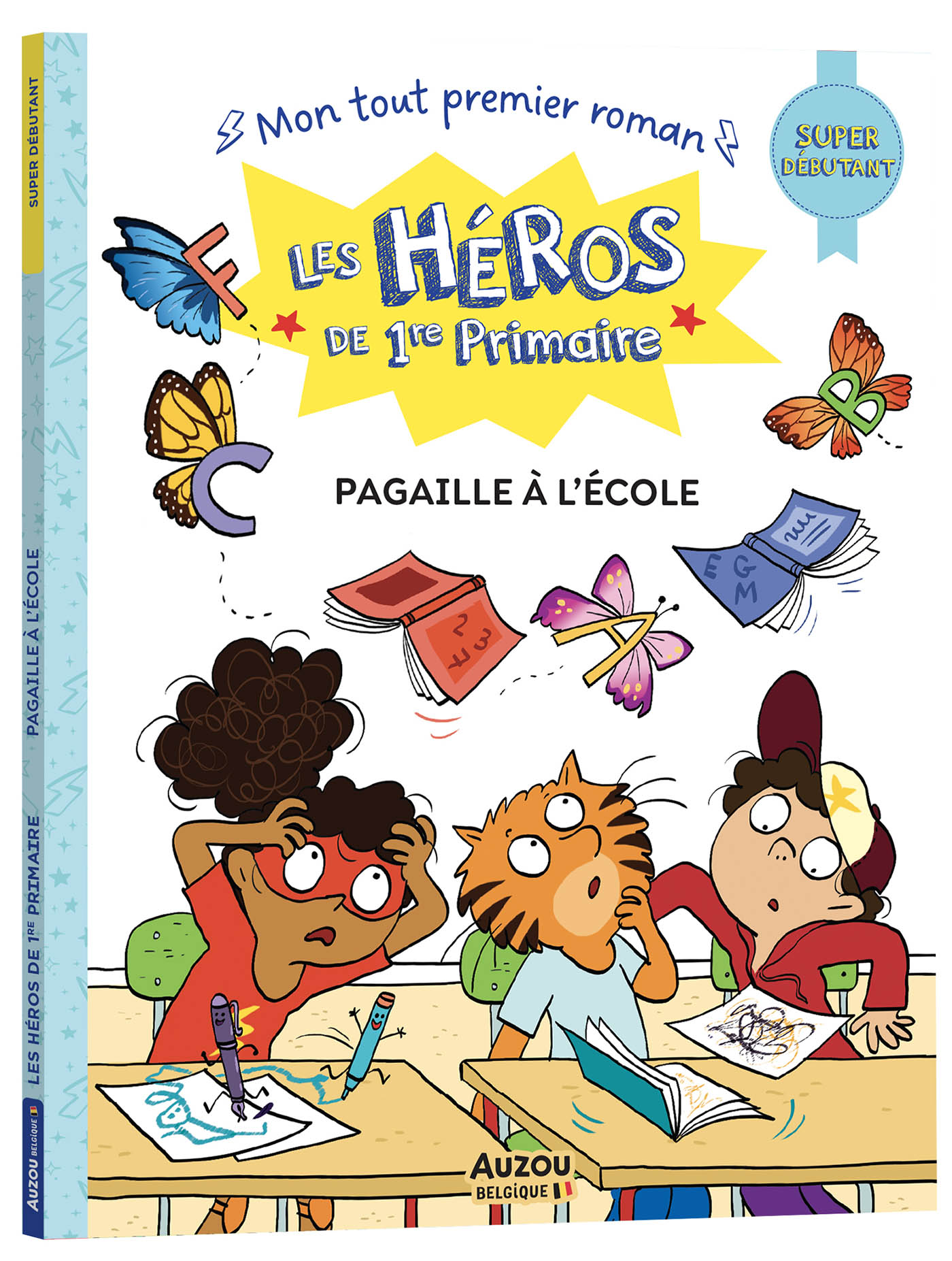 Les Héros De 1Re Primaire - Super Débutant - Pagaille À L'école ! Les Héros De 1Re Primaire - Super Débutant - Pagaille À L'école !