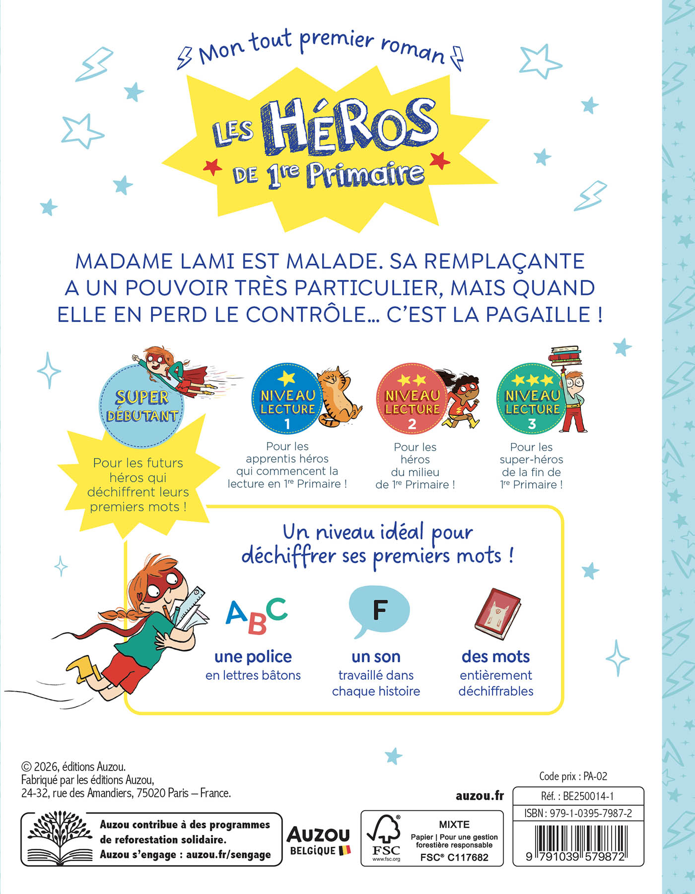Les Héros De 1Re Primaire - Super Débutant - Pagaille À L'école ! Les Héros De 1Re Primaire - Super Débutant - Pagaille À L'école !