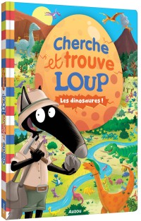 Cherche et trouve géant - Loup - Les dinosaures