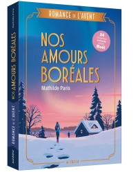 Romance de l'avent - Nos amours boréales