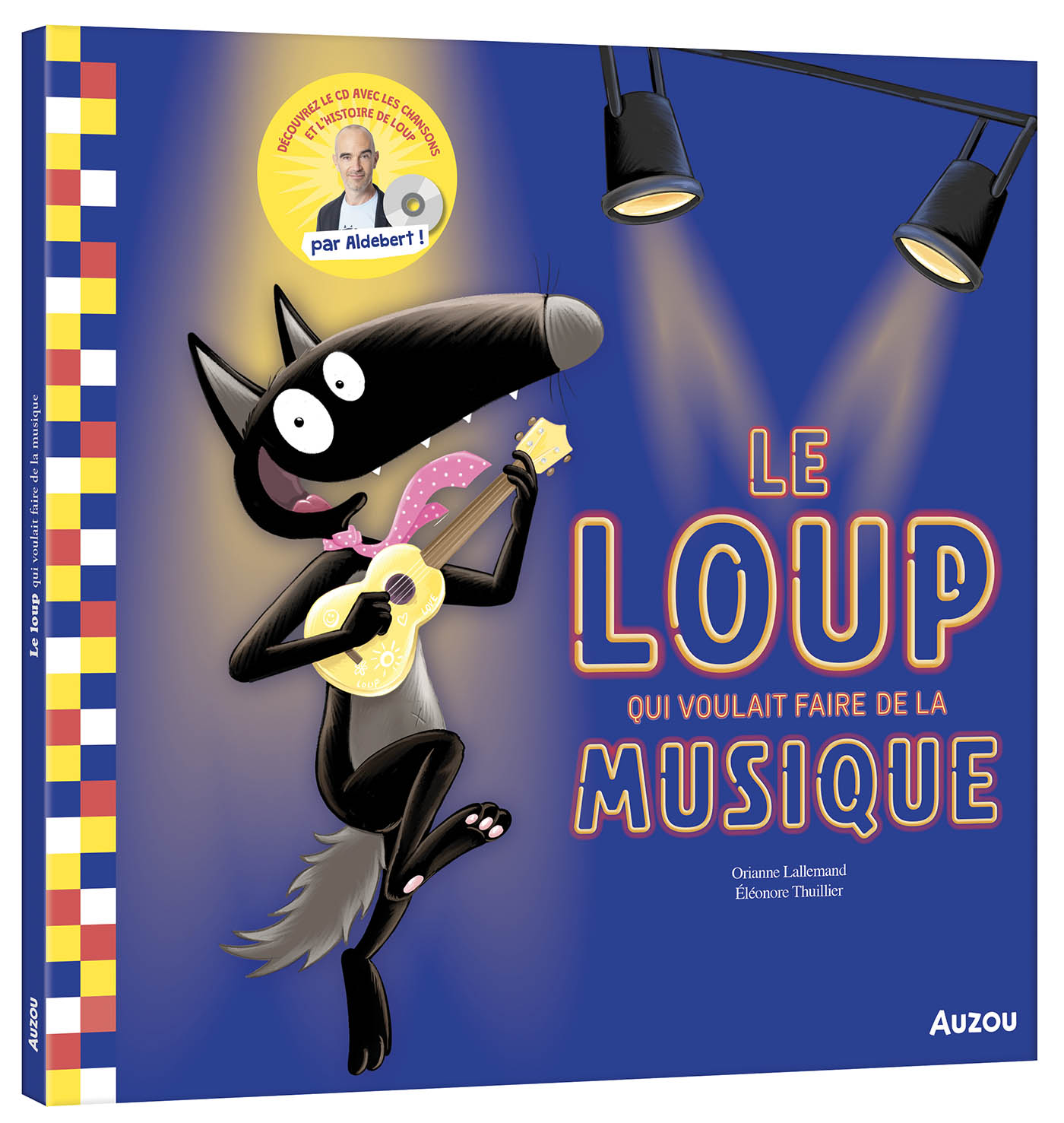 Le Loup Qui Voulait Faire De La Musique - Version Collector Le Loup Qui Voulait Faire De La Musique - Version Collector