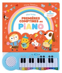 Mon livre piano - Mes toutes premières comptines au piano