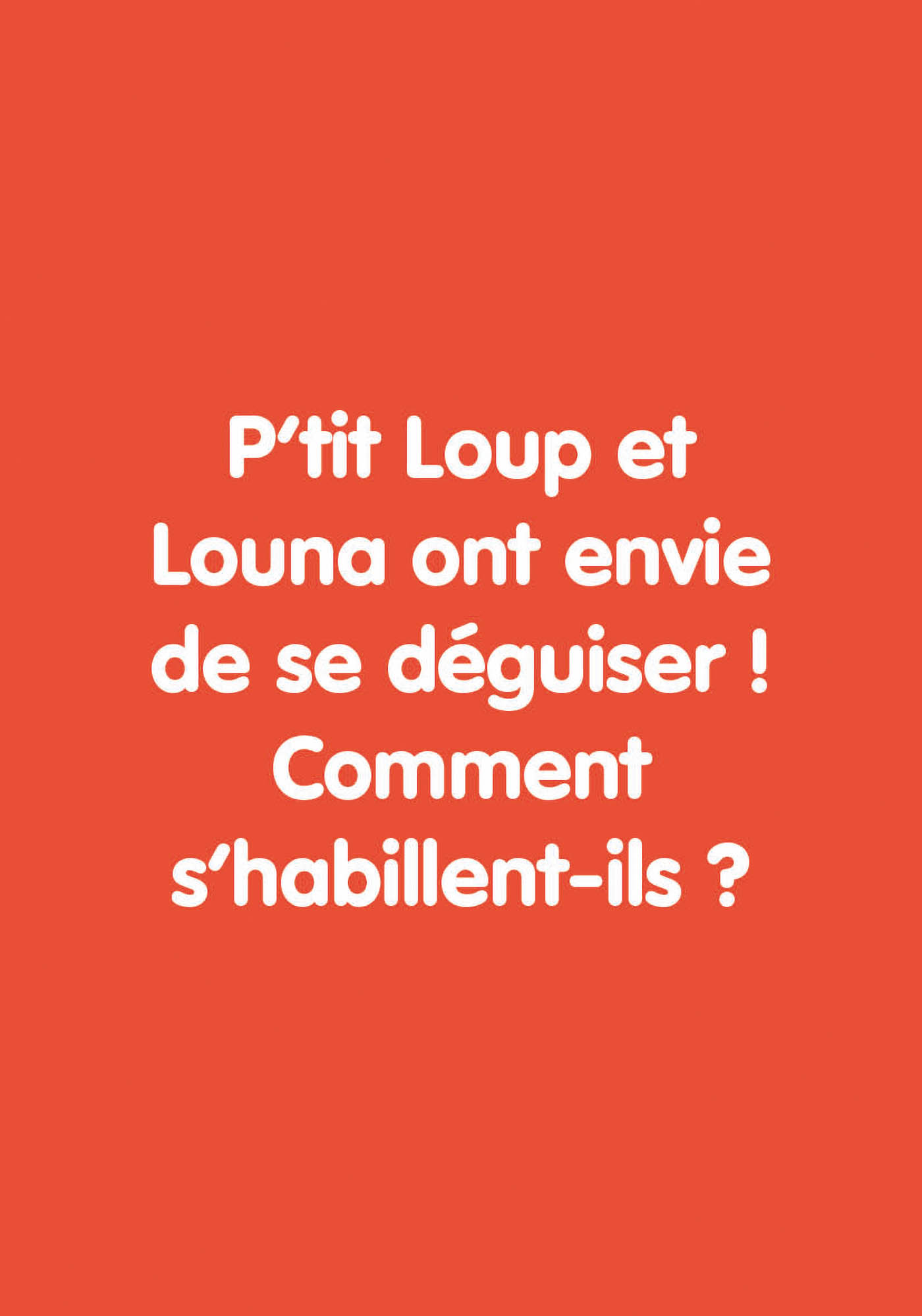 Mon Petit Coffret Aimanté - P'tit Loup - Je M'habille Tout Seul Mon Petit Coffret Aimanté - P'tit Loup - Je M'habille Tout Seul
