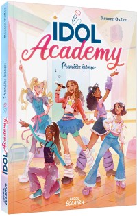 Idol academy - Idol academy - Première épreuve