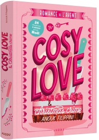 Romance De L’avent - Cosy Love & Christmas Crime - Édition Reliée Collector - Parfum Framboise Romance De L’avent - Cosy Love & Christmas Crime - Édition Reliée Collector - Parfum Framboise