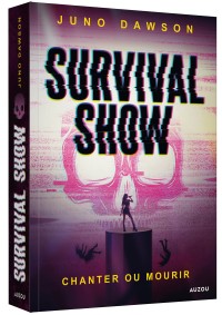 Survival show - Chanter ou mourir