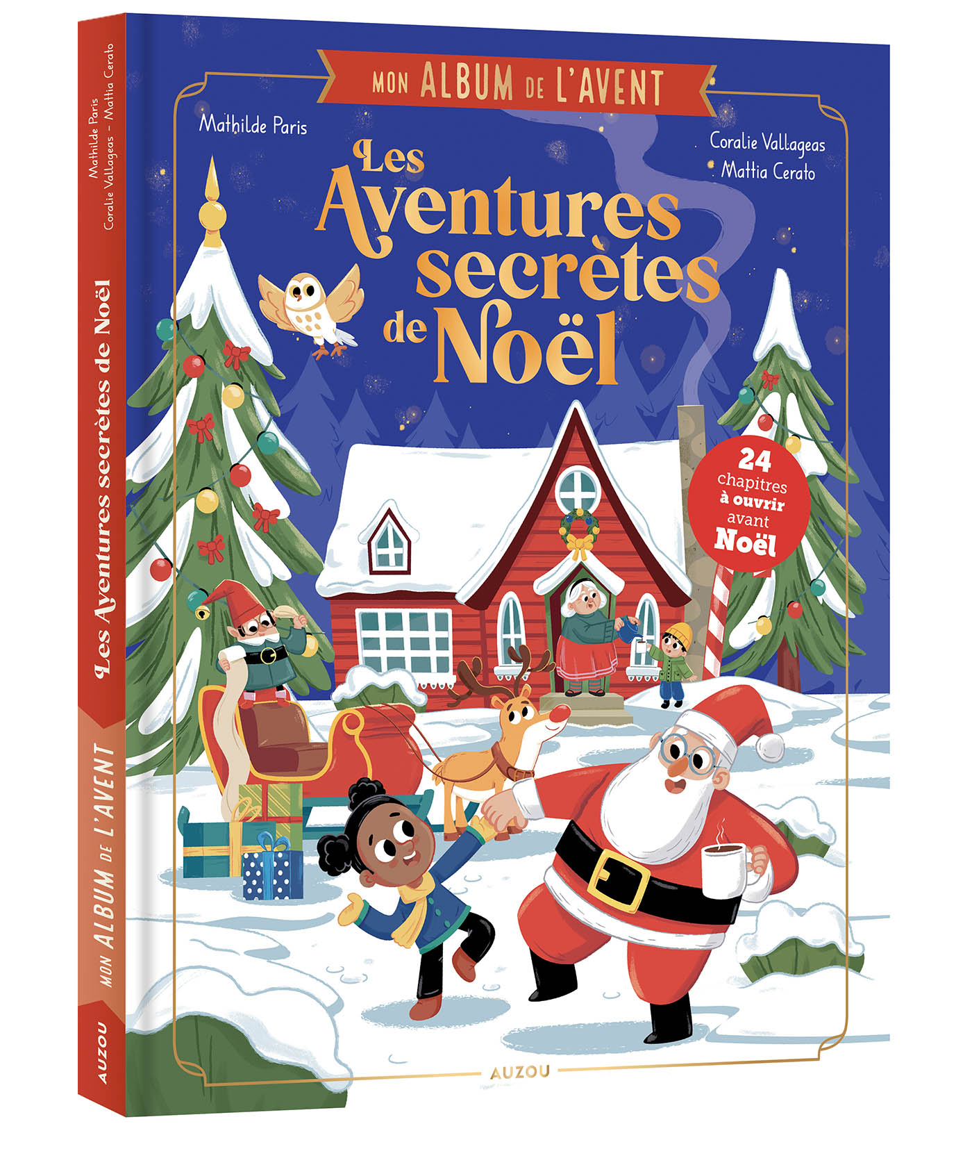 Mon Album De L'avent - Les Aventures Secrètes De Noël Mon Album De L'avent - Les Aventures Secrètes De Noël