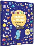 Cherche et trouve des tout-petits - P'tit loup - Dans la nuit