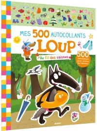 Mes 500 autocollants loup - Au fil des saisons