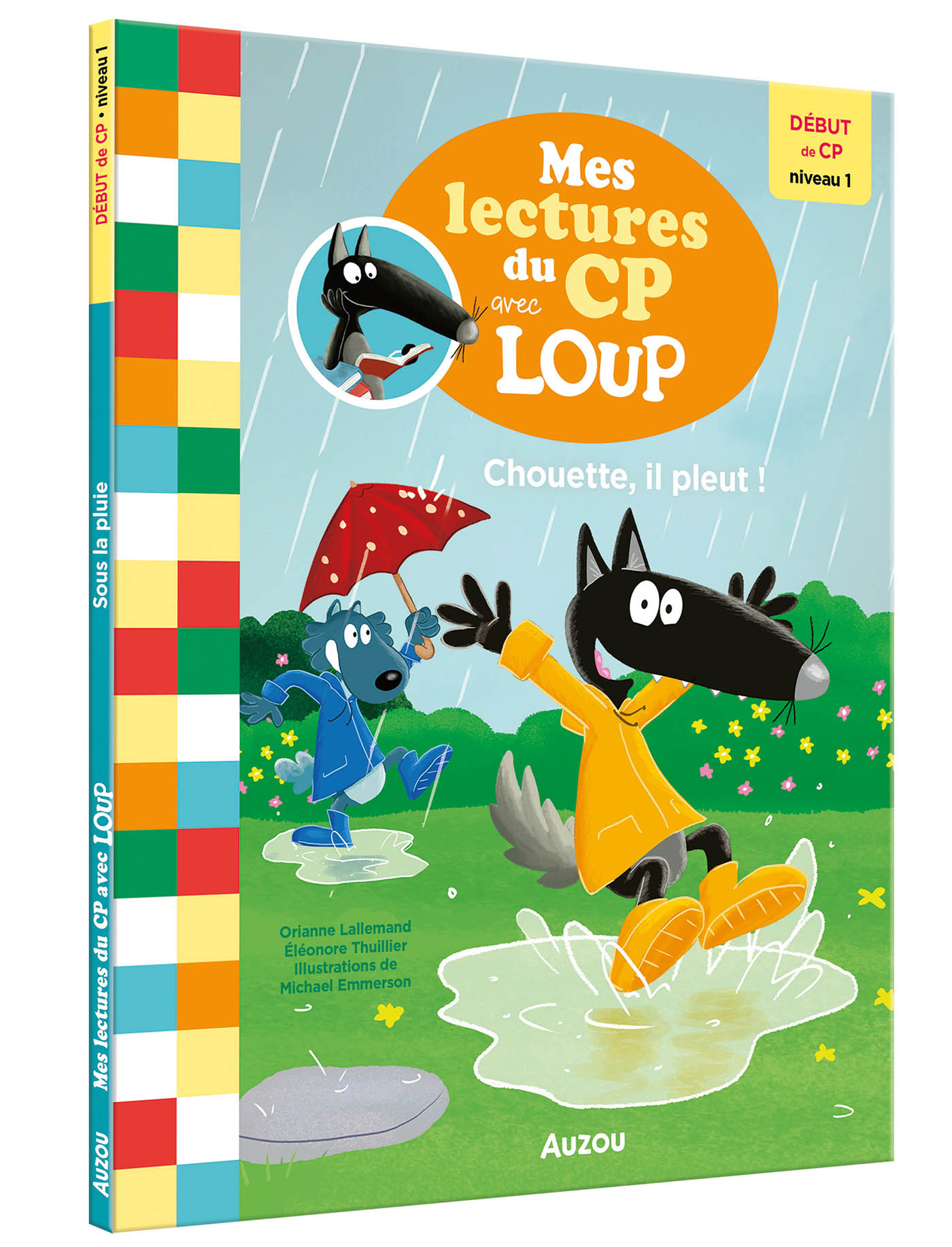 Mes Lectures Du Cp Avec Loup - Chouette, Il Pleut !