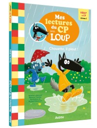 Mes lectures du cp avec loup - Chouette, il pleut ! Mes lectures du cp avec loup - Chouette, il pleut !