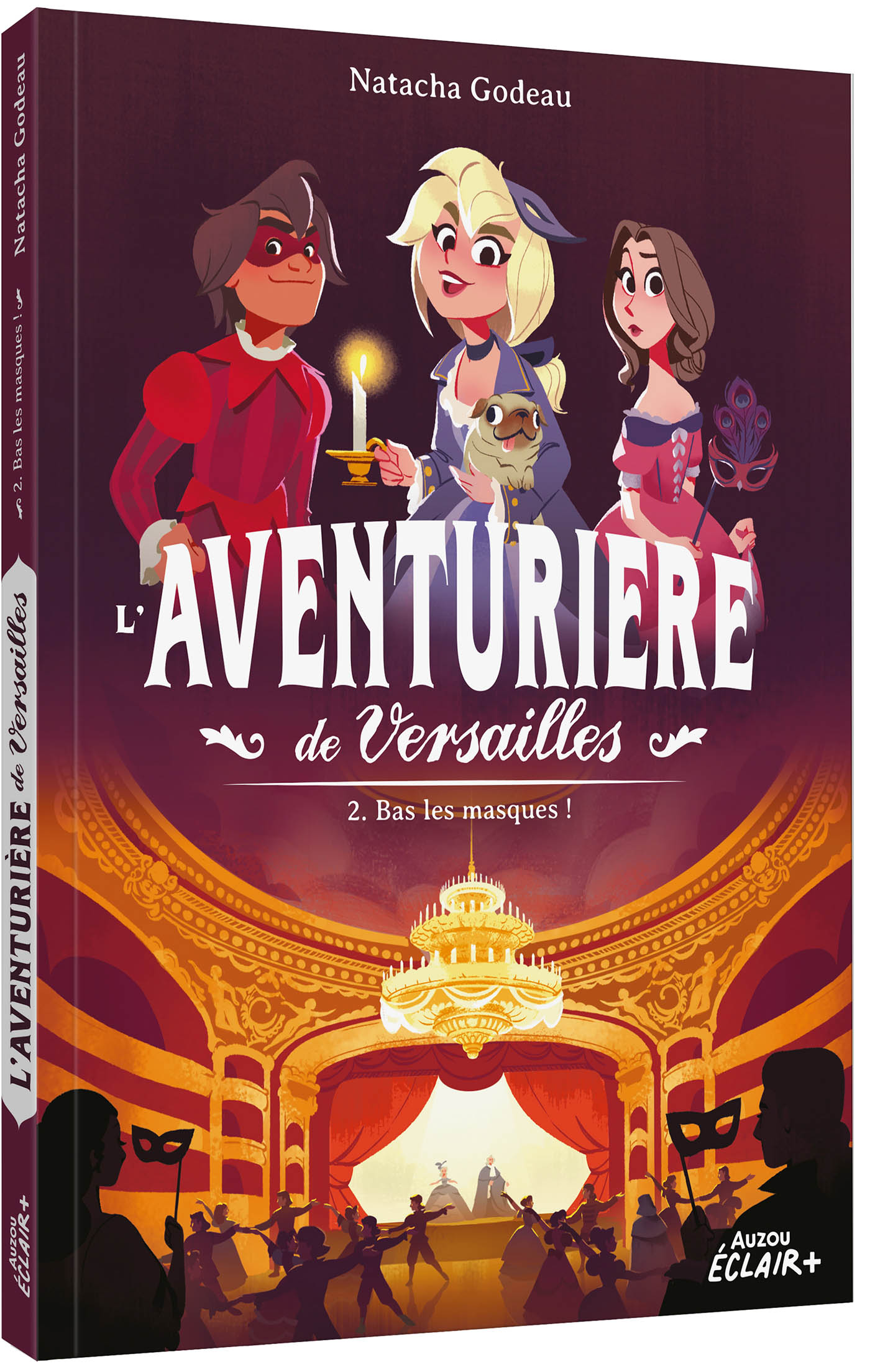 L’aventurière De Versailles - Bas Les Masques ! L’aventurière De Versailles - Bas Les Masques !